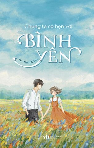 Chúng Ta Có Hẹn Với Bình Yên