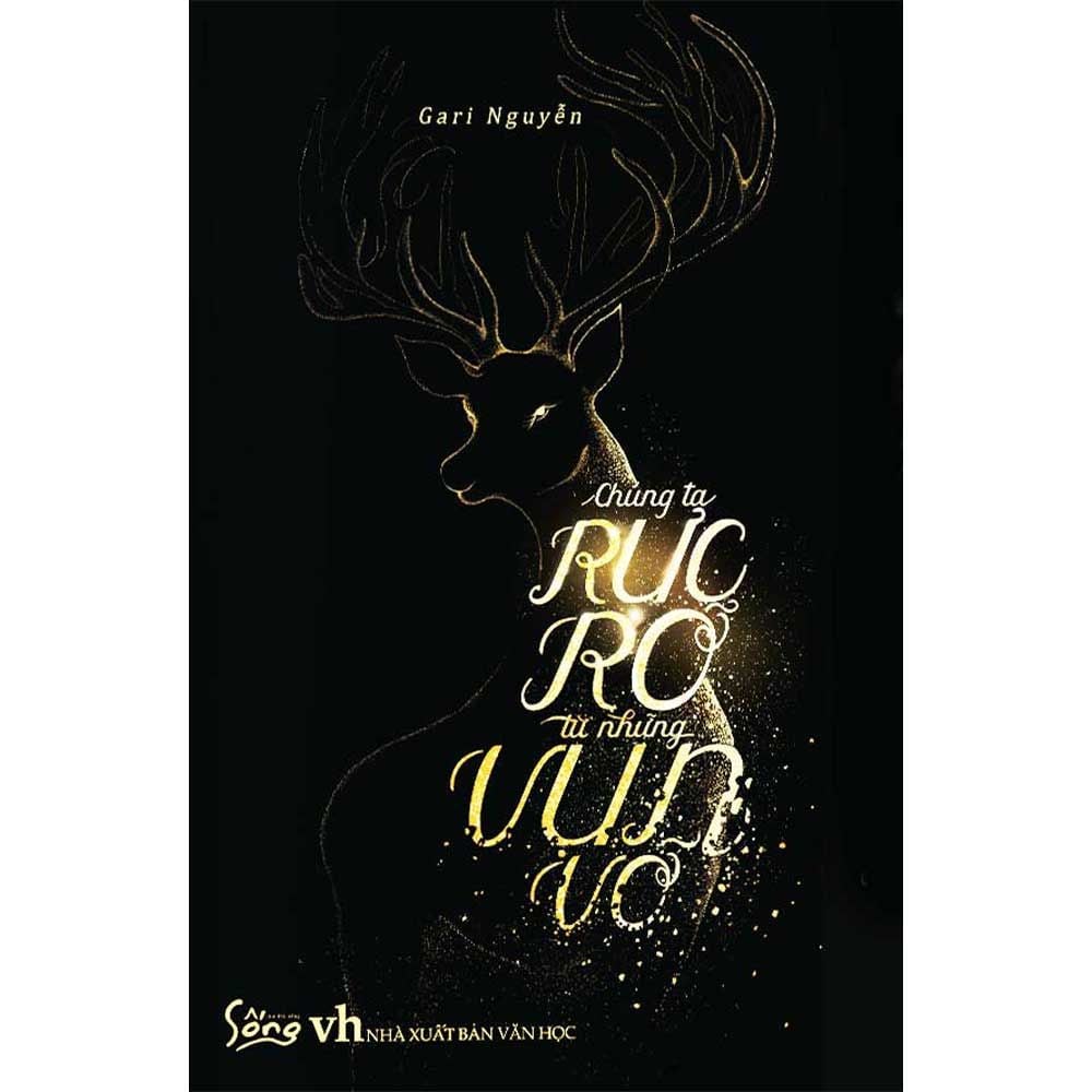 Chúng Ta Rực Rỡ Từ Những Vụn Vỡ