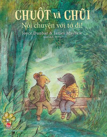 Chuột Và Chũi - Nói Chuyện Với Tớ Đi!