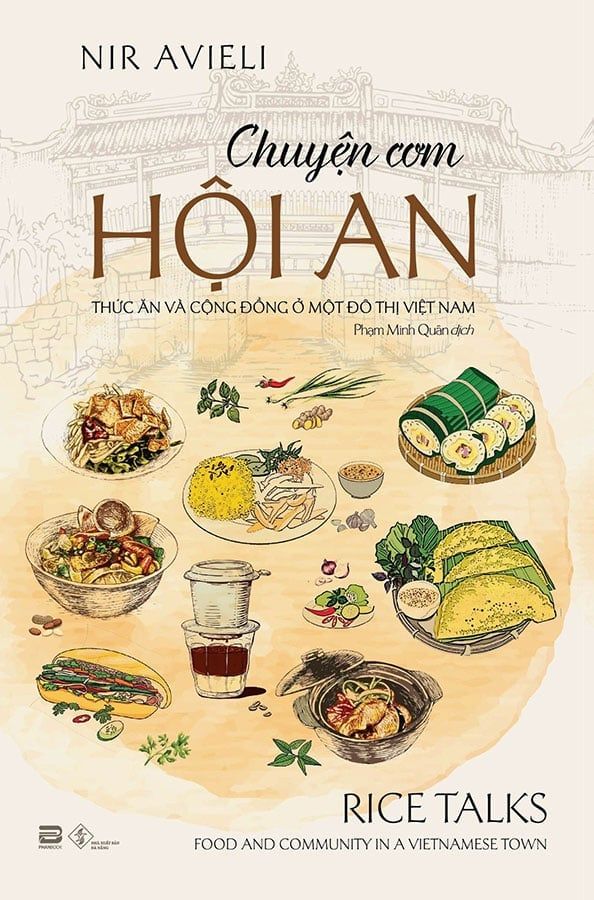 Chuyện Cơm Hội An - Thức Ăn Và Cộng Đồng Ở Một Đô Thị Việt Nam