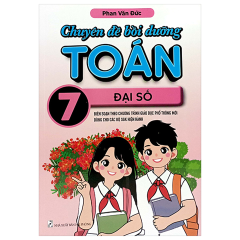 Chuyên Đề Bồi Dưỡng Toán 7 - Đại Số (Theo Ct GDPT Mới)
