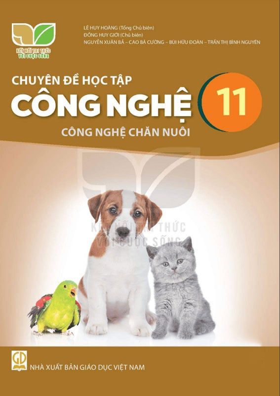 Chuyên Đề Học Tập Công Nghệ Lớp 11 - Công Nghệ Chăn Nuôi - Bộ Kết Nối Tri Thức Với Cuộc Sống