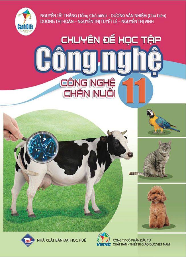 Chuyên Đề Học Tập Công Nghệ Lớp 11 - Công Nghệ Chăn Nuôi - Bộ Cánh Diều