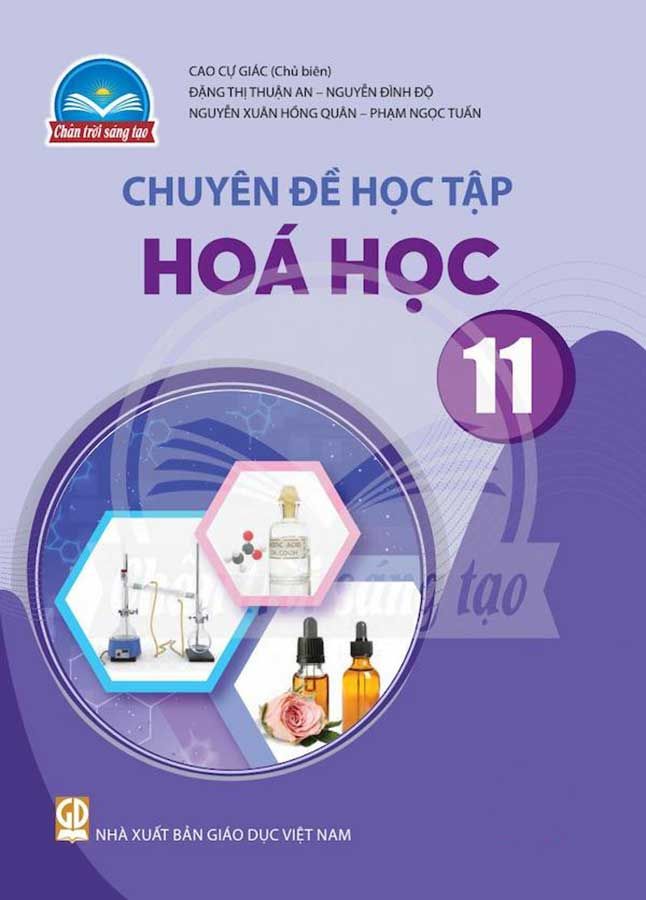Chuyên Đề Học Tập Hóa Học Lớp 11 - Bộ Chân Trời Sáng Tạo