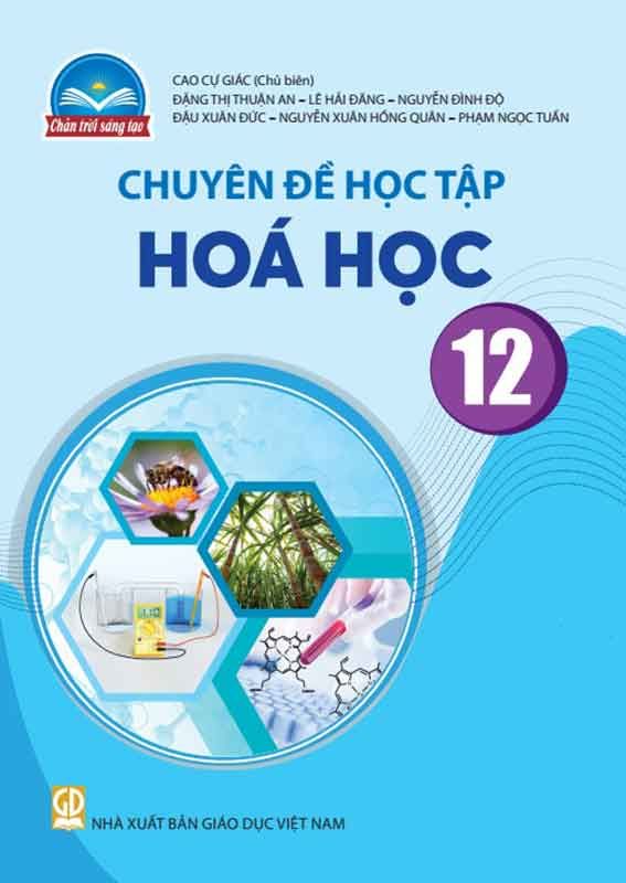 Chuyên Đề Học Tập Hóa Học Lớp 12 - Bộ Chân Trời Sáng Tạo