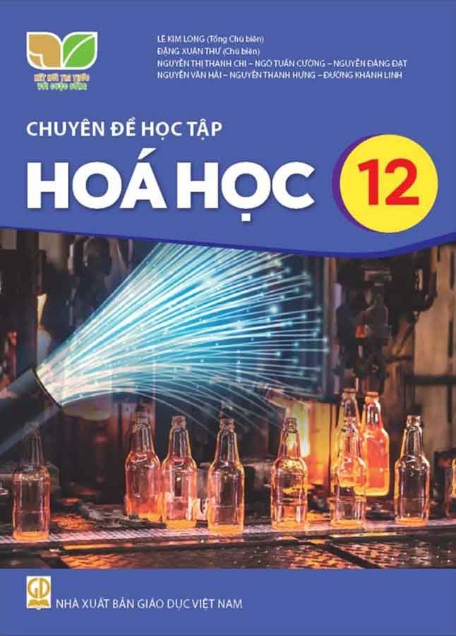 Chuyên Đề Học Tập Hóa Học Lớp 12 - Bộ Kết Nối Tri Thức Với Cuộc Sống