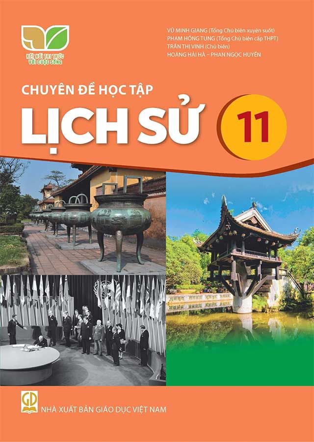 Chuyên Đề Học Tập Lịch Sử Lớp 11 - Bộ Kết Nối Tri Thức Với Cuộc Sống