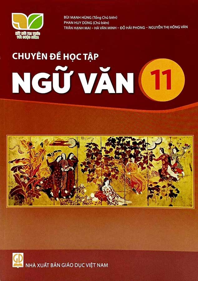 Chuyên Đề Học Tập Ngữ Văn Lớp 11 - Bộ Kết Nối Tri Thức Với Cuộc Sống