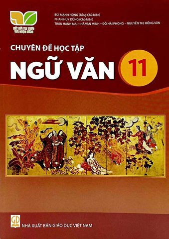 Chuyên Đề Học Tập Ngữ Văn Lớp 11 - Bộ Kết Nối Tri Thức Với Cuộc Sống