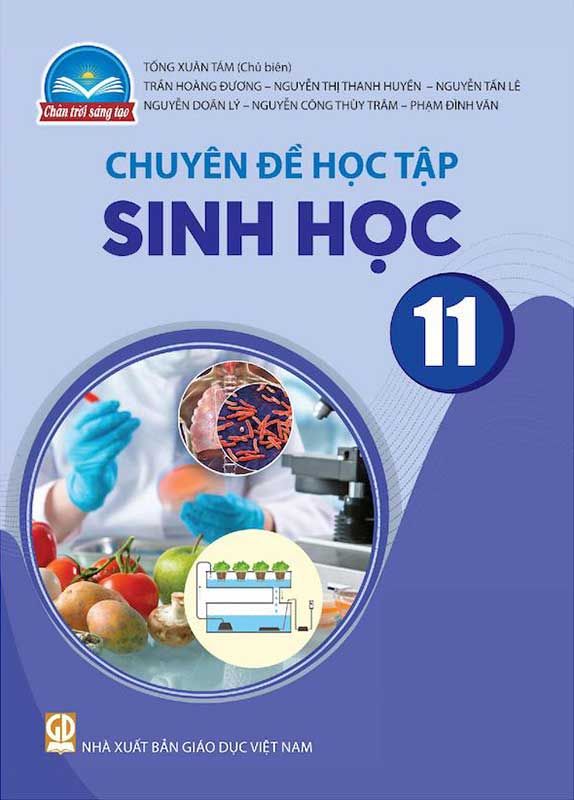 Chuyên Đề Học Tập Sinh Học Lớp 11 - Bộ Chân Trời Sáng Tạo