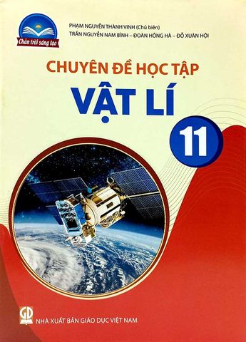 Chuyên Đề Học Tập Vật Lí Lớp 11 - Bộ Chân Trời Sáng Tạo