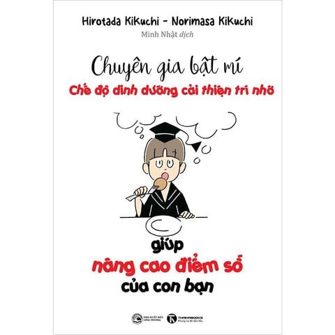 Chuyên Gia Bật Mí: Chế Độ Dinh Dưỡng Cải Thiện Trí Nhớ Giúp Nâng Cao Điểm Số Của Con Bạn