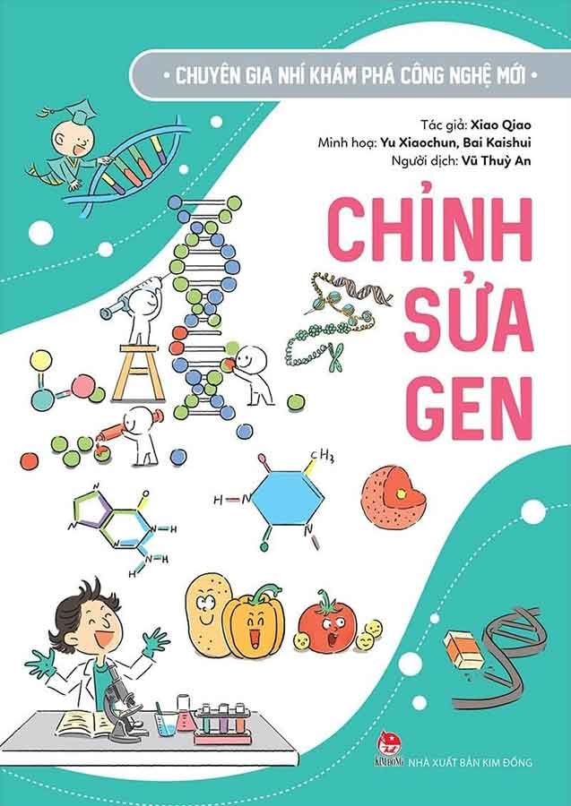 Chuyên Gia Nhí Khám Phá Công Nghệ Mới - Chỉnh Sửa Gen