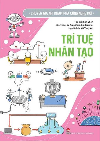 Chuyên Gia Nhí Khám Phá Công Nghệ Mới - Trí Tuệ Nhân Tạo