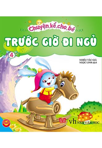 Chuyện Kể Cho Bé Trước Giờ Đi Ngủ - Tập 4