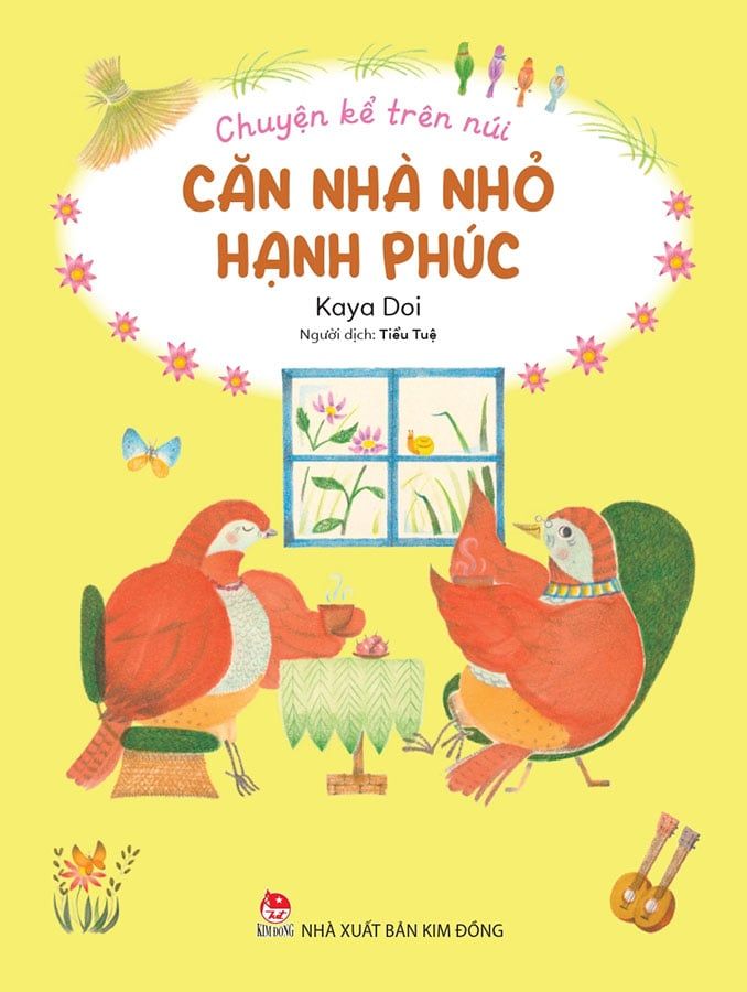 Chuyện Kể Trên Núi - Căn Nhà Nhỏ Hạnh Phúc