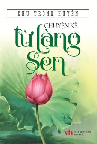 Chuyện Kể Từ Làng Sen