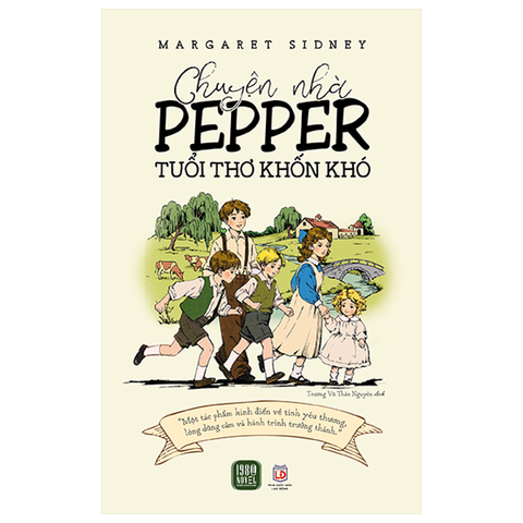 Chuyện Nhà Pepper - Tuổi Thơ Khốn Khó