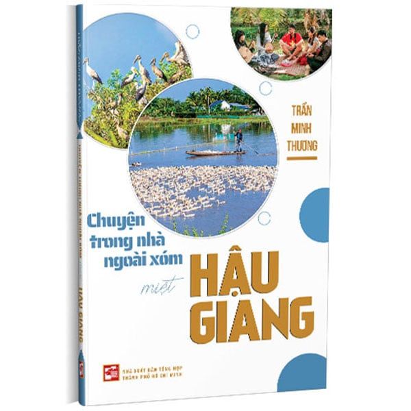 Chuyện Trong Nhà Ngoài Xóm Miệt Hậu Giang