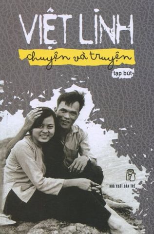 Việt Linh - Chuyện Và Truyện (Tạp bút)