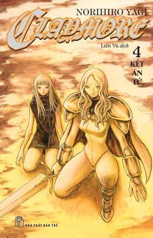 Claymore - Tập 4: Kết Án Tử