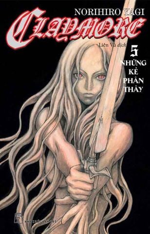 Claymore - Tập 5: Những Kẻ Phản Thầy