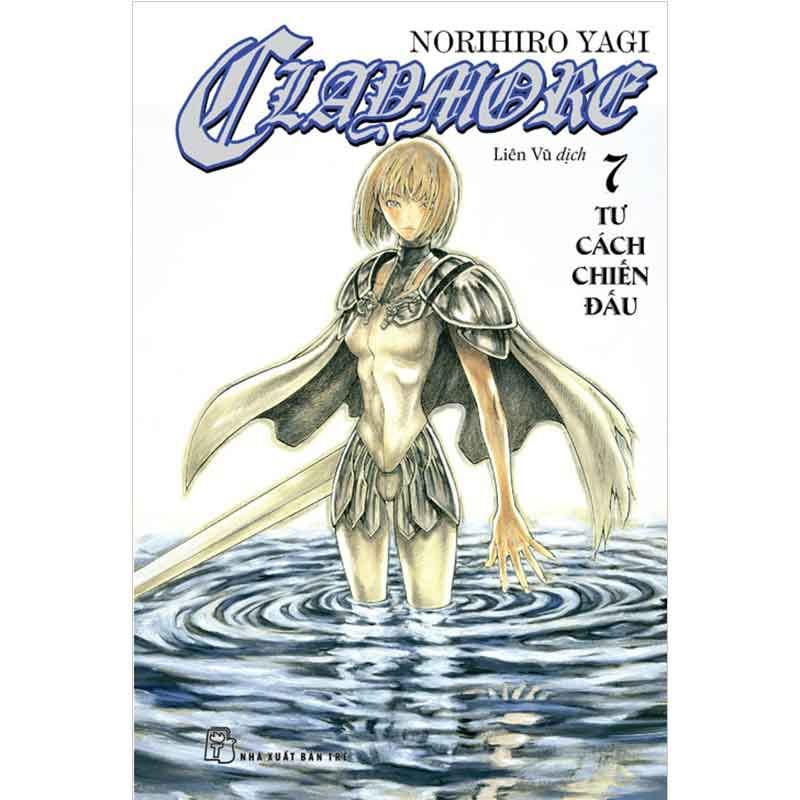 Claymore - Tập 7: Tư Cách Chiến Đấu