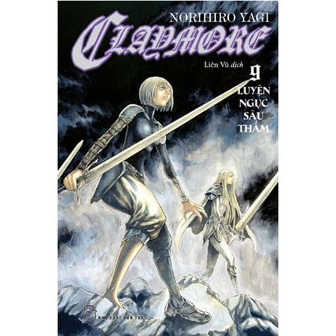 Claymore - Tập 9: Luyện Ngục Sâu Thẳm