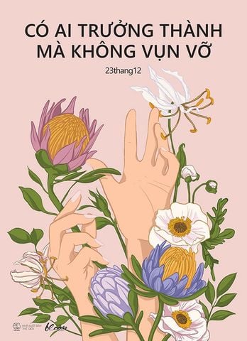 Có Ai Trưởng Thành Mà Không Vụn Vỡ