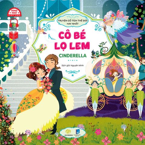 Truyện Cổ Tích Thế Giới Hay Nhất - Cô Bé Lọ Lem (Song ngữ Việt-Anh)