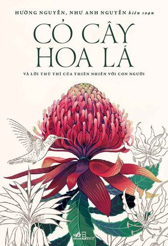 Cỏ Cây Hoa Lá Và Lời Thủ Thỉ Của Thiên Nhiên Với Con Người