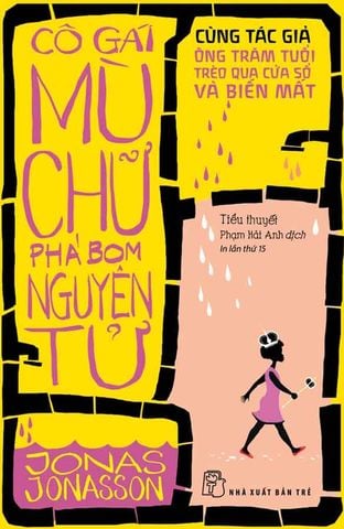 Cô Gái Mù Chữ Phá Bom Nguyên Tử (Tái bản năm 2024)