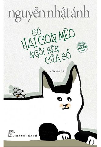 Có Hai Con Mèo Ngồi Bên Cửa Sổ (Tái bản năm 2018)