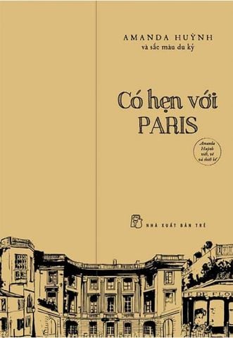 Amanda Huỳnh Và Sắc màu Du Ký - Có Hẹn Với Paris