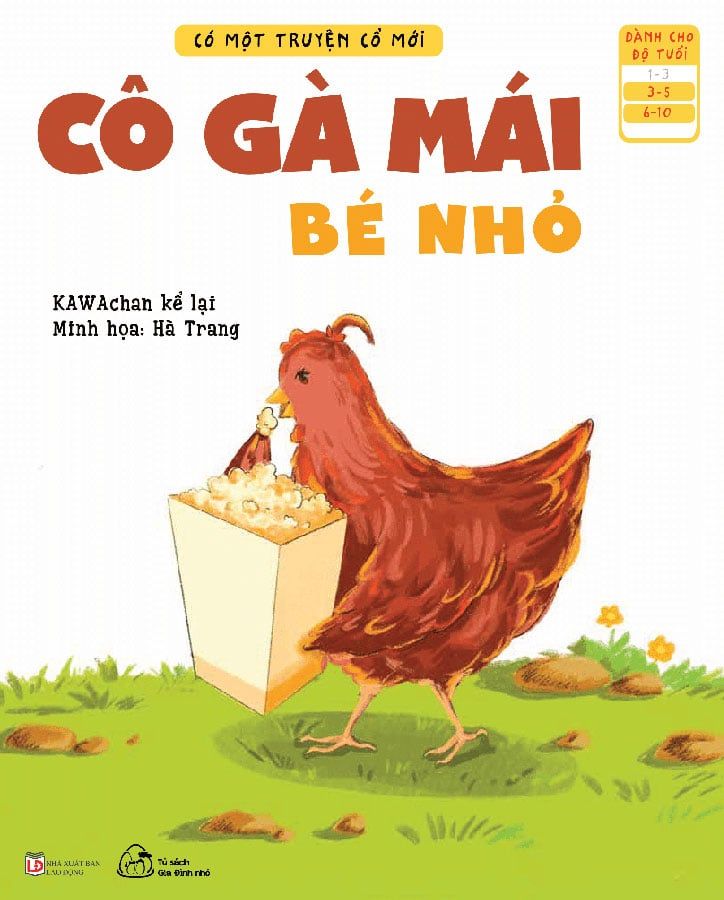 Có Một Truyện Cổ Mới - Cô Gà Mái Bé Nhỏ