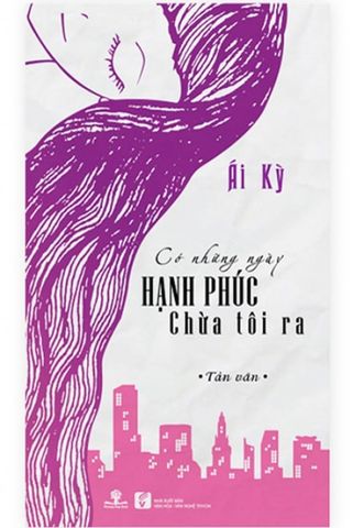 Có Những Ngày Hạnh Phúc Chừa Tôi Ra