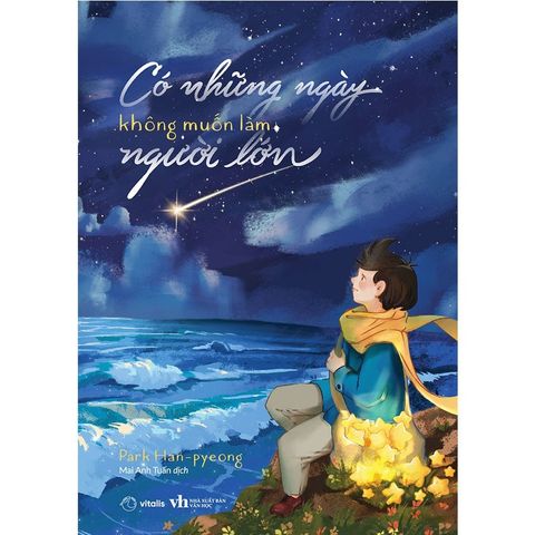 Có Những Ngày Không Muốn Làm Người Lớn