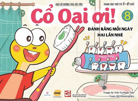 Cổ Oai Ơi! - Tập 8: Đánh Răng Mỗi Ngày Hai Lần Nhé