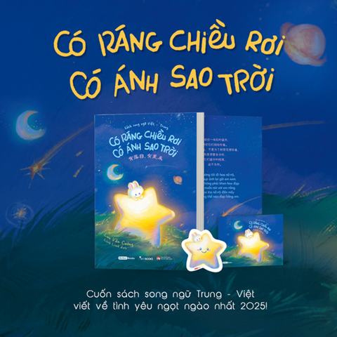 Có Ráng Chiều Rơi Có Ánh Sao Trời( Song Ngữ Việt Trung)