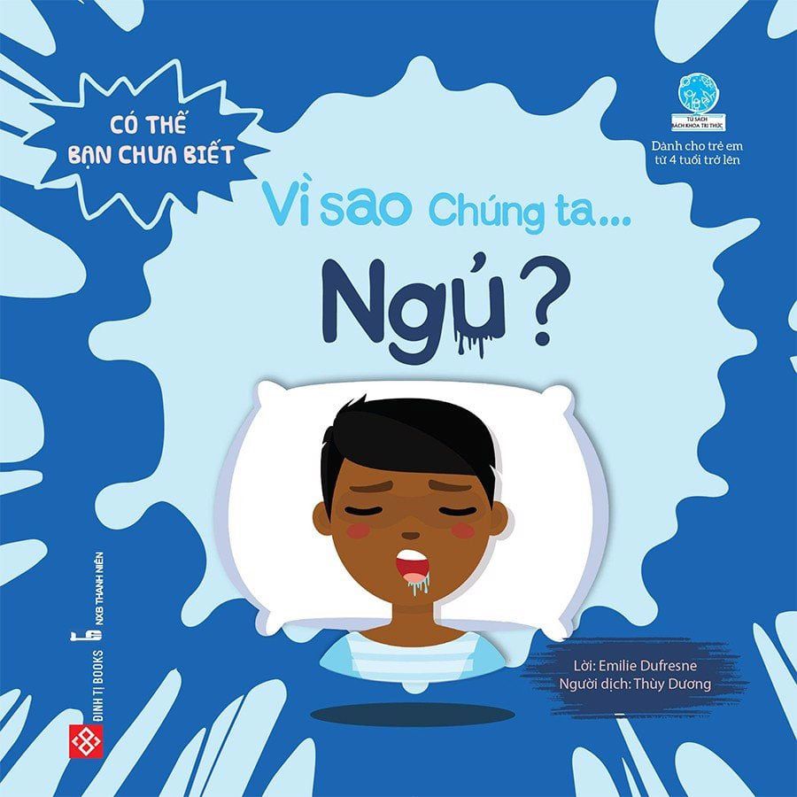 Có Thể Bạn Chưa Biết - Vì Sao Chúng Ta... Ngủ?