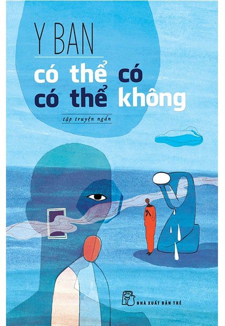 Có Thể Có, Có Thể Không