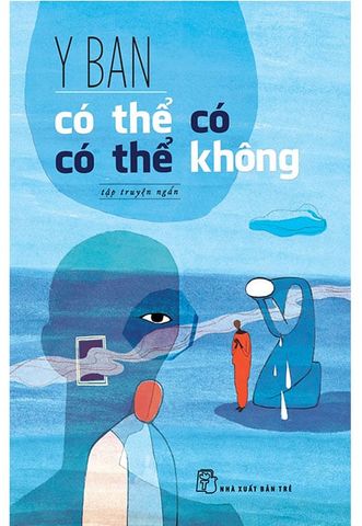 Có Thể Có, Có Thể Không