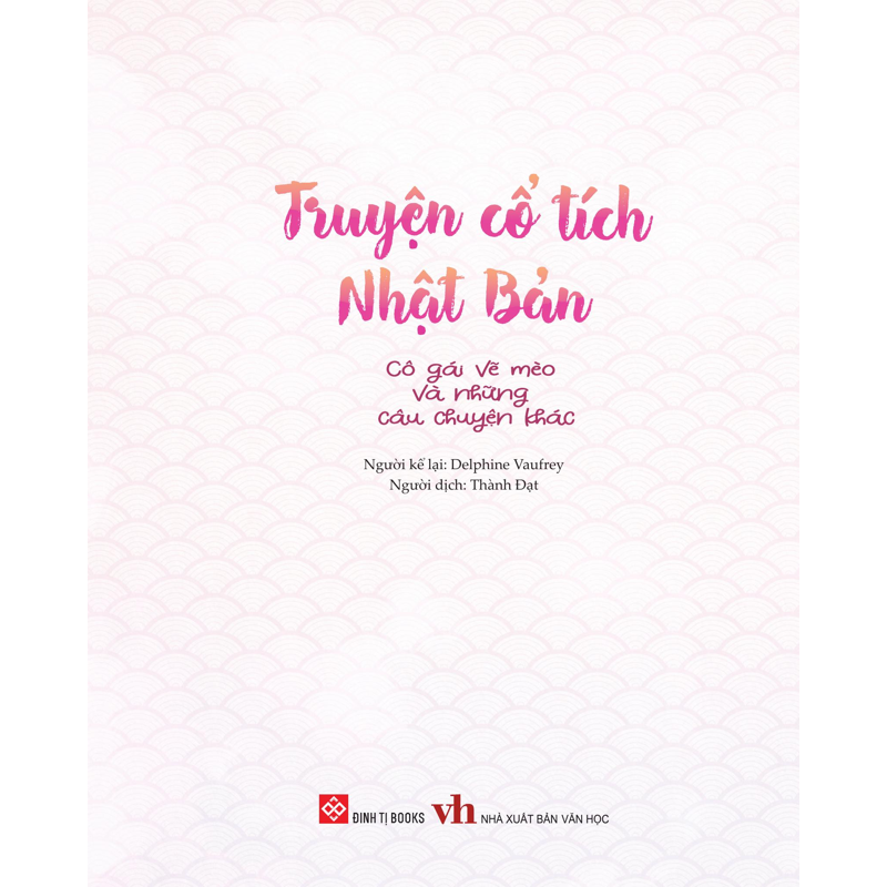 Truyện Cổ Tích Nhật Bản - Cô Gái Vẽ Mèo Và Những Câu Chuyện Khác
