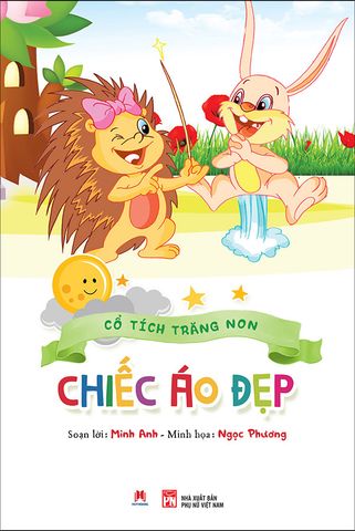 Cổ Tích Trăng Non - Chiếc Áo Đẹp