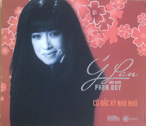 Ý Lan - TK Phạm Duy: Cô Bắc Kỳ Nho Nhỏ (CD)