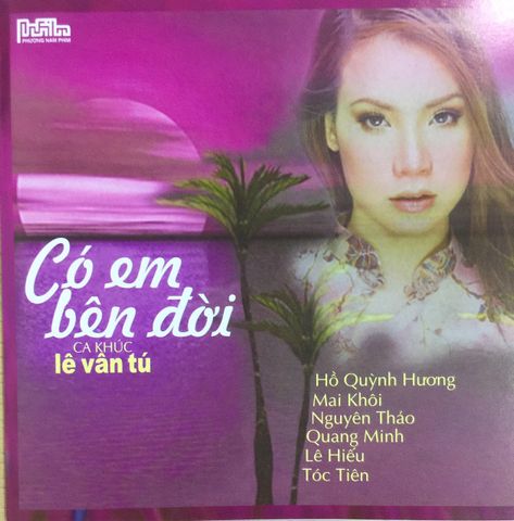Lê Vân Tú - Có Em Bên Đời (CD)
