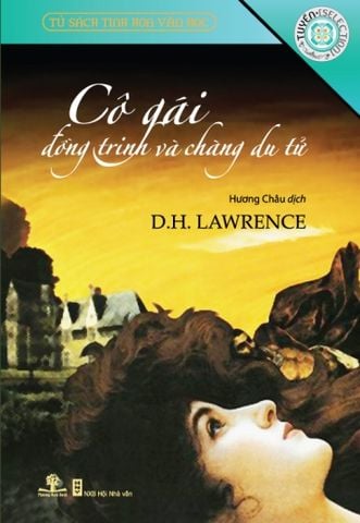 Tủ Sách Tinh Hoa Văn Học - Cô Gái Đồng Trinh Và Chàng Du Tử
