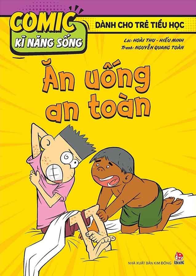 Comic Kĩ Năng Sống Dành Cho Trẻ Tiểu Học - Ăn Uống An Toàn