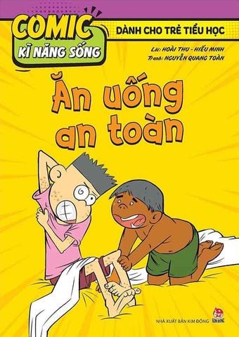 Comic Kĩ Năng Sống Dành Cho Trẻ Tiểu Học - Ăn Uống An Toàn