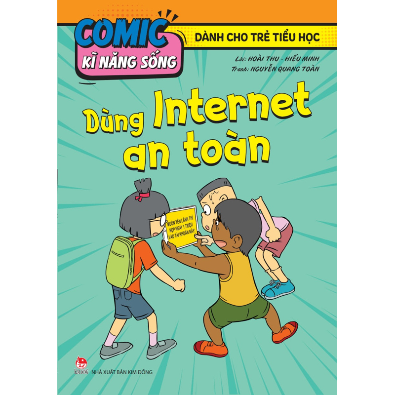 Comic Kĩ Năng Sống - Dùng Internet An Toàn